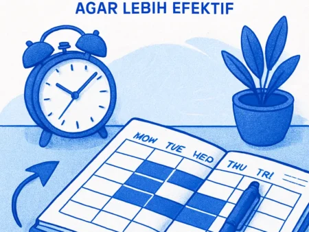 Mengatur Waktu dengan Teknik Time Blocking agar Lebih Efektif